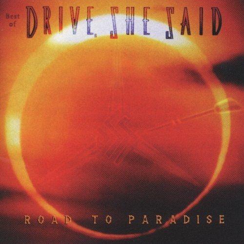 Portada de Álbum "Road To Paradise", de Drive, She Said