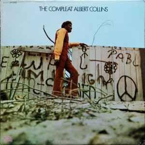 Capa do Álbum "The Compleat Albert Collins", de Albert Collins