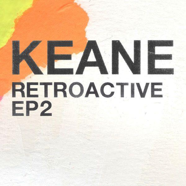 Album cover of "Retroactive - EP2" by Keane