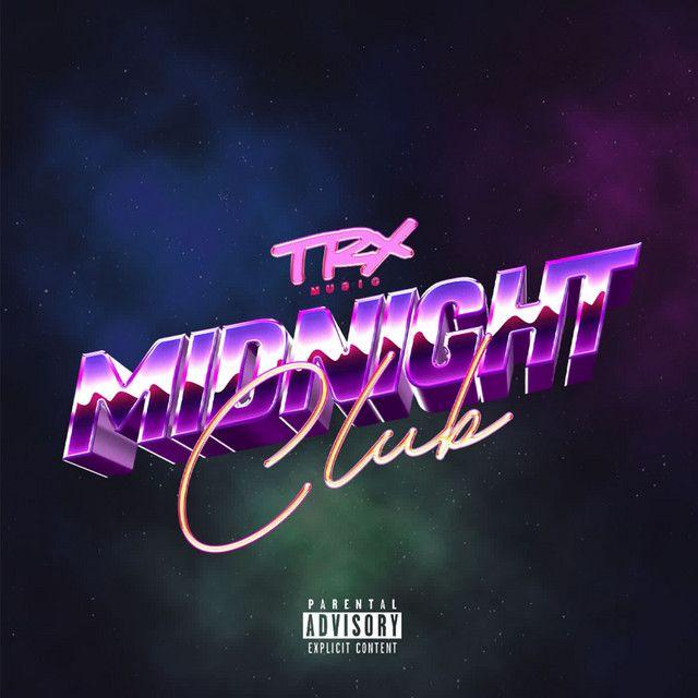 Capa do Sencillo/EP "Midnight Club", de TRX Music