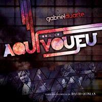 Portada de Álbum "Aqui Vou Eu", de Gabriel Duarte