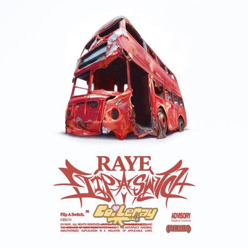 Capa do álbum "Flip A Switch (remix) (feat. Coi Leray)", de RAYE