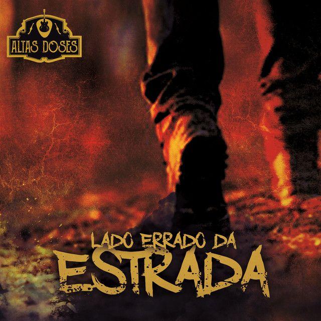 Capa do Álbum "Lado Errado da Estrada", de Altas Doses