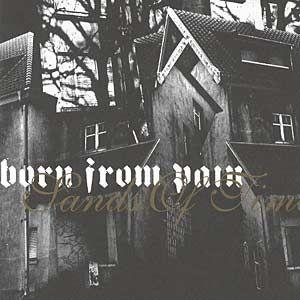 Portada de Álbum "Sands of Time", de Born From Pain