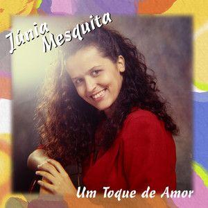 Portada de Álbum "Um Toque de Amor ", de Júnia Mesquita