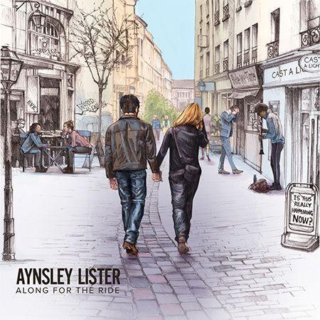 Portada de Álbum "Along For The Ride", de Aynsley Lister