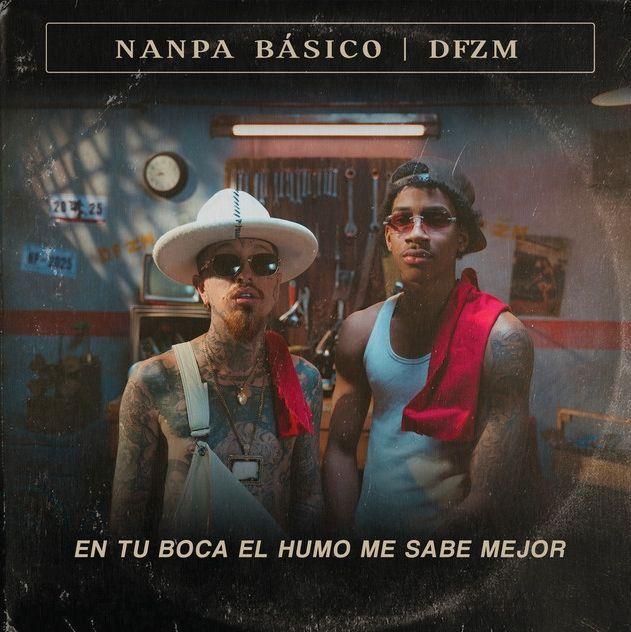 Portada de Sencillo/EP "En Tu Boca El Humo Me Sabe Mejor (part. DFZM)", de Nanpa Básico
