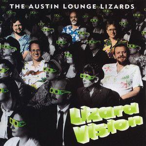 Capa do Álbum "Lizard Vision", de Austin Lounge Lizards