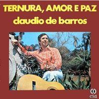 Portada de Álbum "Ternura Amor e Paz", de Cláudio de Barros