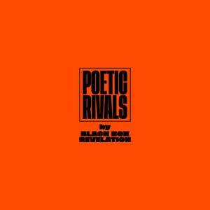 Album cover of "Poetic Rivals" by The Black Box Revelation
