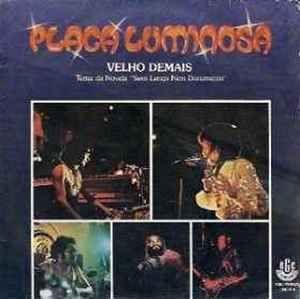 Capa do Single/EP "Velho Demais / Placa Luminosa", de Placa Luminosa