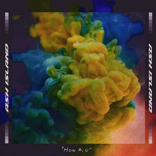 Portada de Sencillo/EP "How R U", de Ash Island