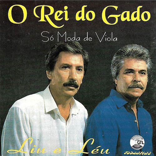 Album cover of "O Rei Do Gado" by Liu e Léu