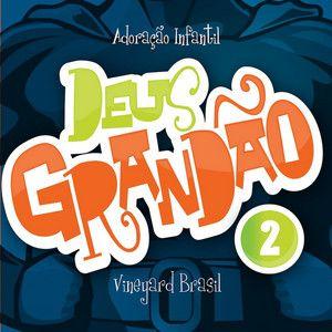 Portada del álbum "Deus Grandão, Vol. 2", de Vineyard
