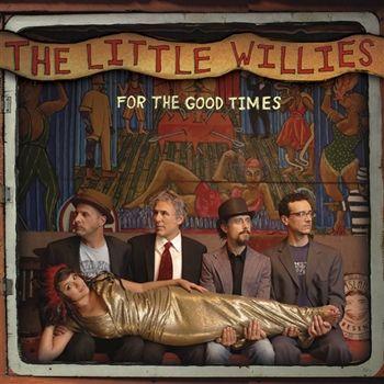 Portada de Álbum "For The Good Times", de The Little Willies