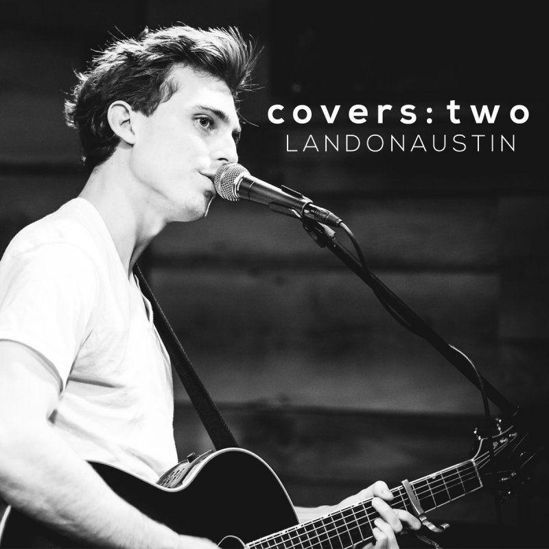 Portada del álbum "Covers: Two", de Landon Austin