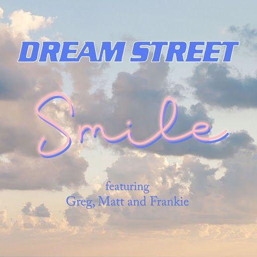 Portada de Sencillo/EP "Smile", de Dream Street