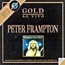Portada de Álbum "Série Gold: Frampton Comes Alive", de Peter Frampton