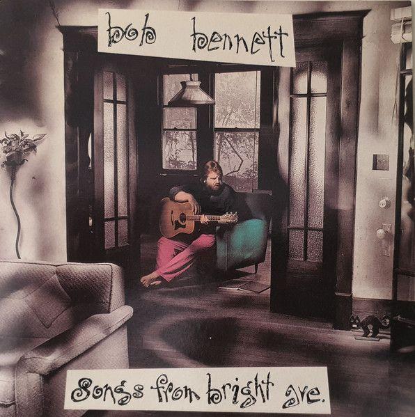 Capa do Álbum "Songs From Bright Avenue", de Bob Bennett