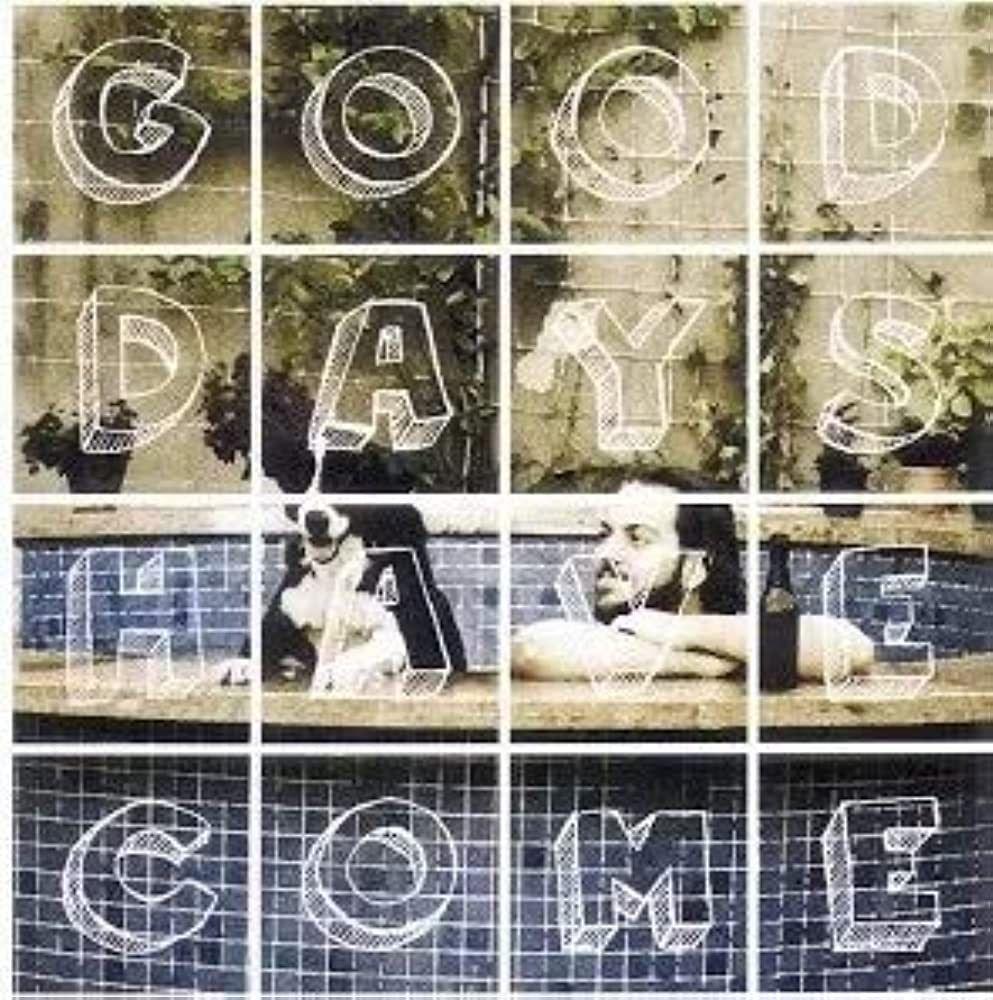 Album cover of "Good Days Have Come" by Felipe Cazaux