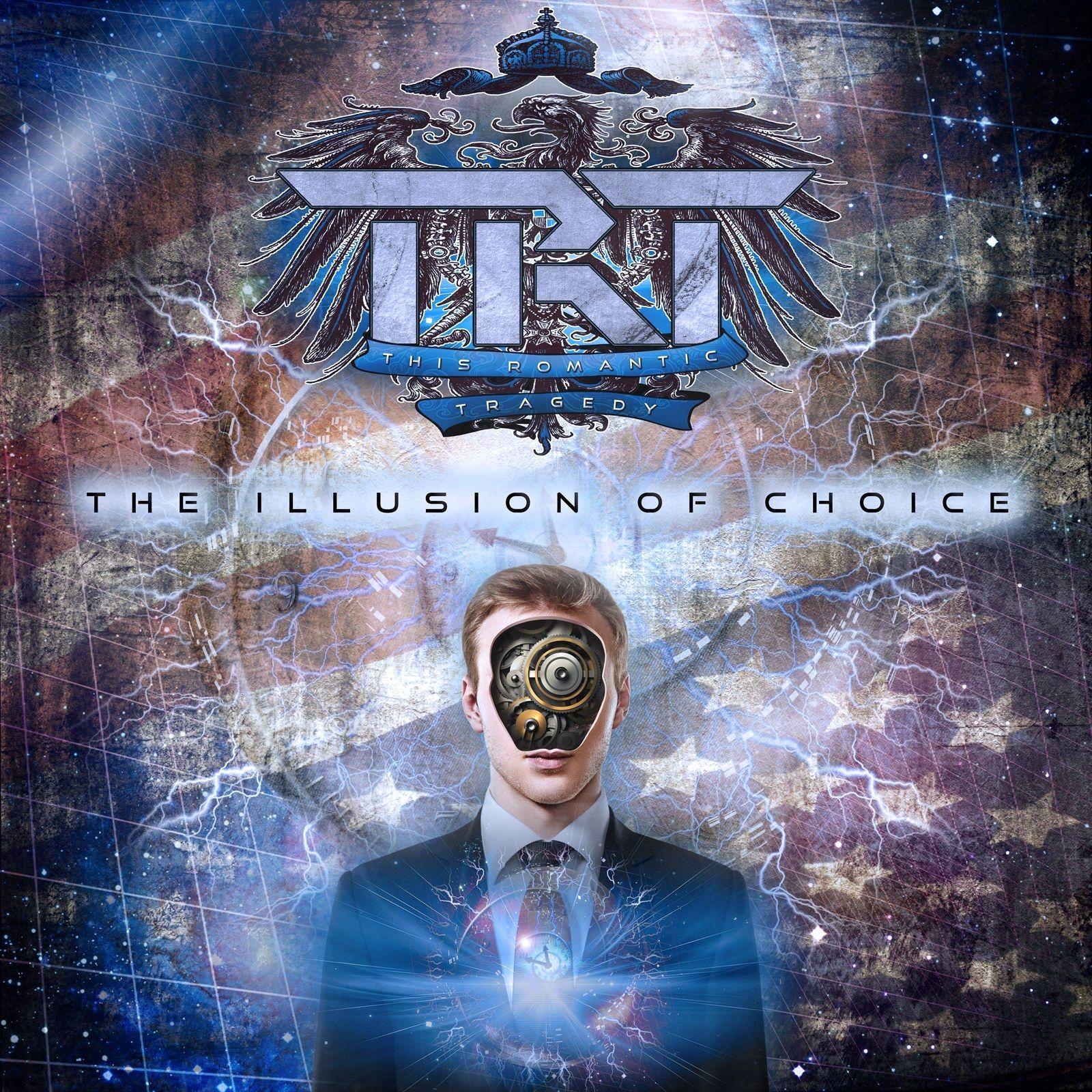 Portada de Álbum "The Illusion of Choice", de This Romantic Tragedy