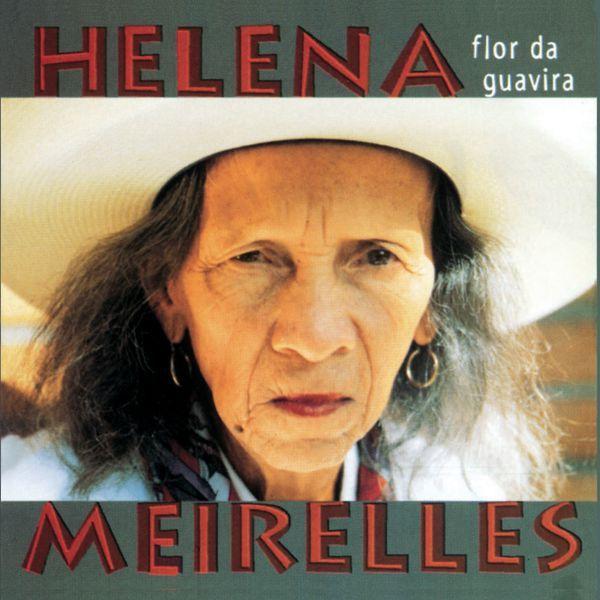 Portada de Álbum "Flor Da Guavira", de Helena Meirelles