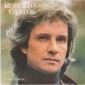 Album cover of "Cama e Mesa" by Roberto Carlos