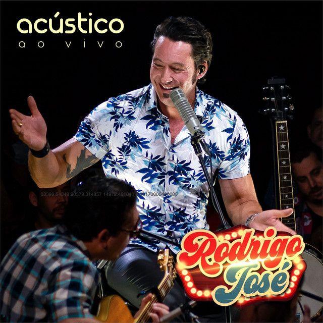 Portada de Álbum "Acústico Ao Vivo", de Rodrigo José