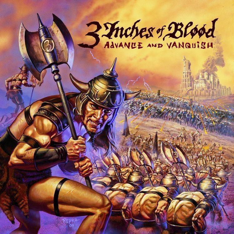 Portada de Álbum "Advance And Vanquish", de 3 Inches of Blood