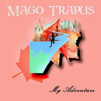 Portada de Sencillo/EP "My Adventure", de Mago Trapus