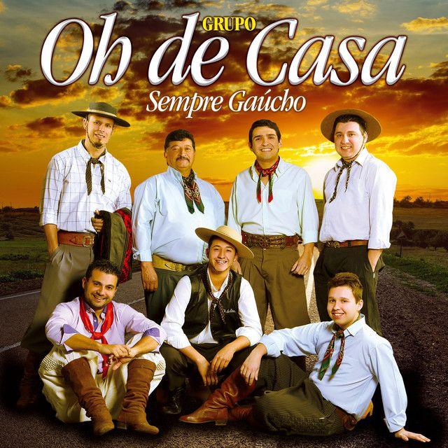 Portada de Álbum "Sempre Gaúcho", de Grupo Oh de Casa