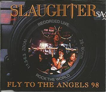 Portada de Sencillo/EP "Fly To The Angels 98", de Slaughter