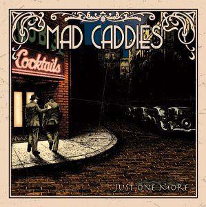Portada de Álbum "Just One More", de Mad Caddies
