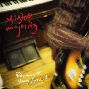 Portada de Álbum "Reasons To Hang Around", de Minor Majority