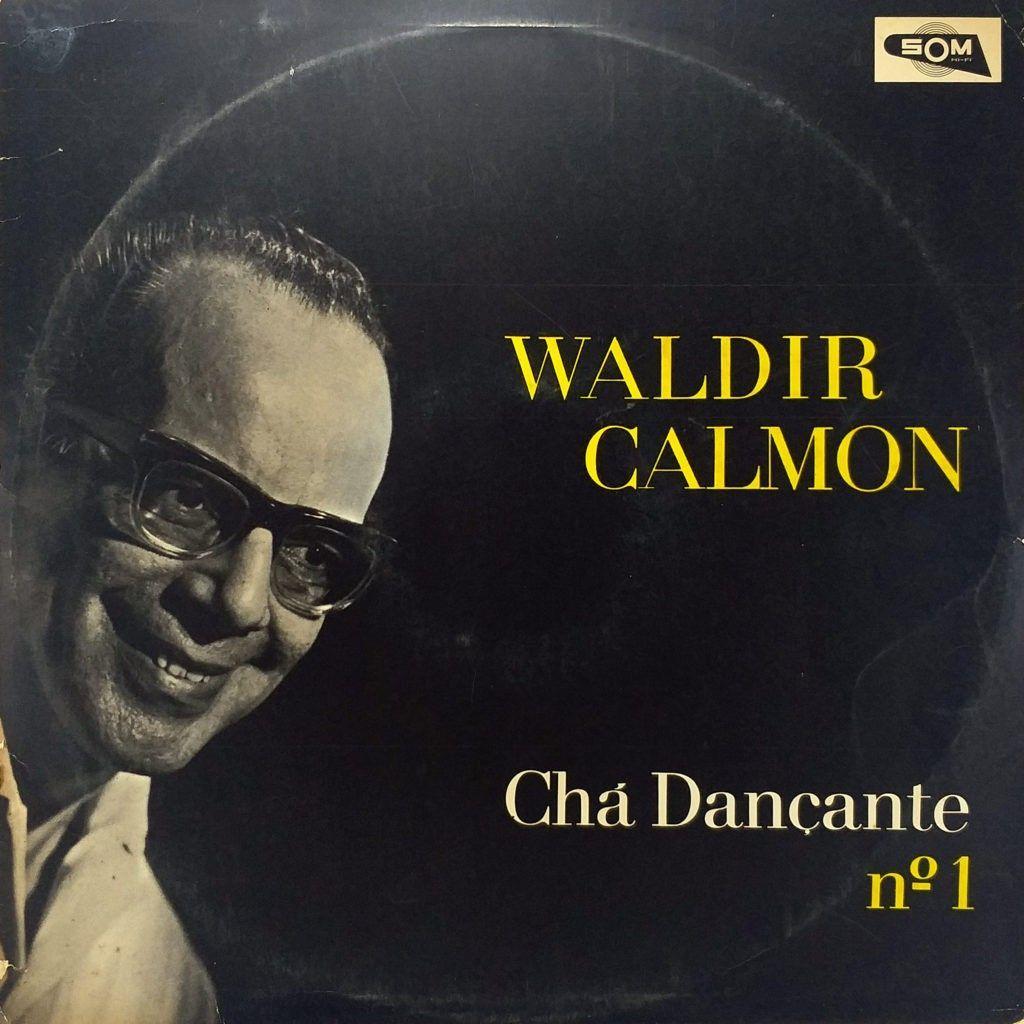 Portada de Álbum "Chá Dançante N°1", de Waldir Calmon e Seu Conjunto