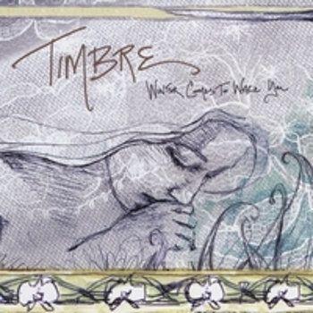 Portada de Álbum "Winter Comes To Wake You", de Timbre
