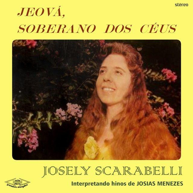 Portada de Álbum "Jeová, Soberano Dos Céus", de Josely Scarabelli
