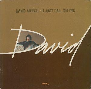 Portada de Álbum "I Just Call On You", de David Meece