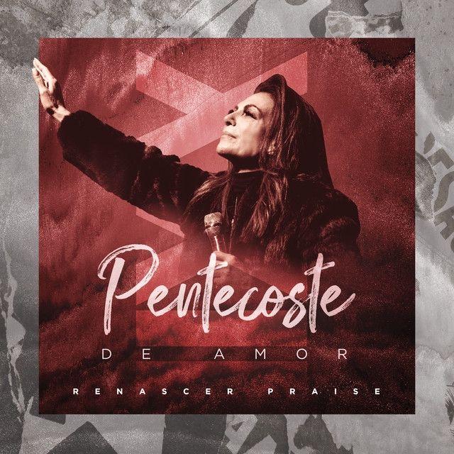 Portada del álbum "Pentecoste de Amor", de Renascer Praise