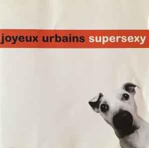 Portada de Álbum "Supersexy", de Joyeux Urbains