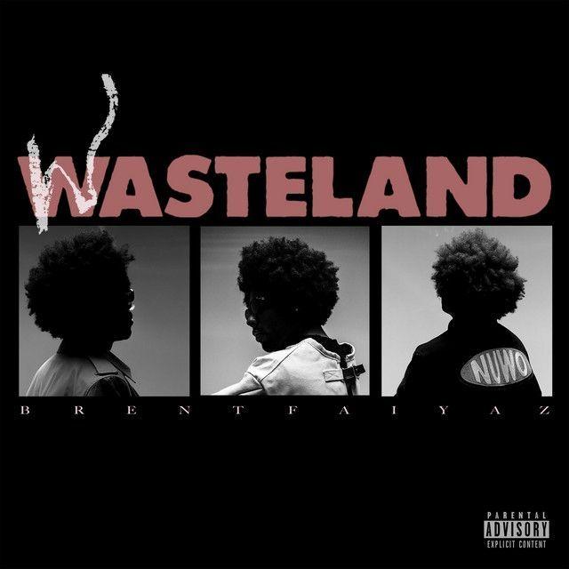Portada de Álbum "WASTELAND", de Brent Faiyaz