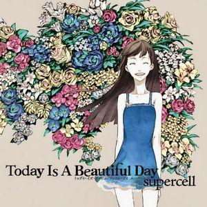 Album cover of "Today Is A Beautiful Day" by Supercell