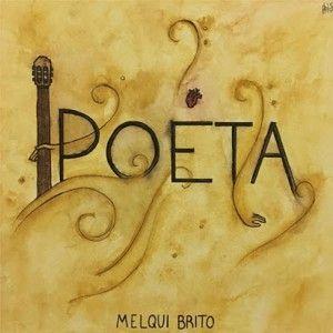 Portada de Álbum "Poeta", de Melqui Brito