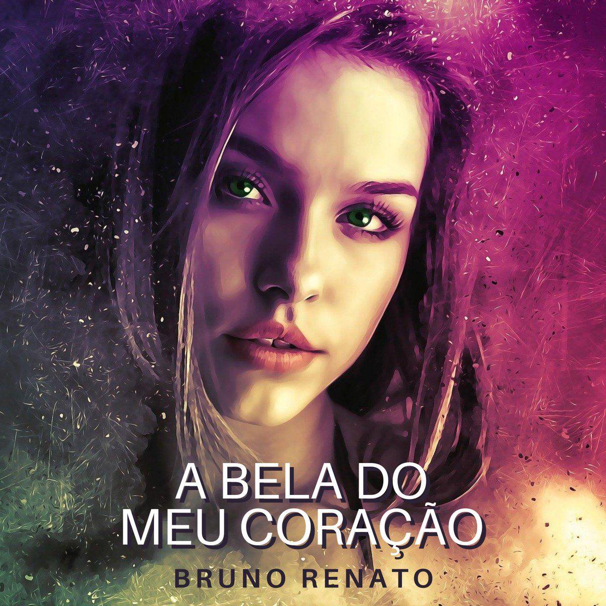 Portada de Sencillo/EP "A Bela do Meu Coração", de Bruno Renato