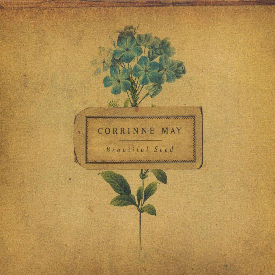 Capa do Álbum "Beautiful Seed", de Corrinne May