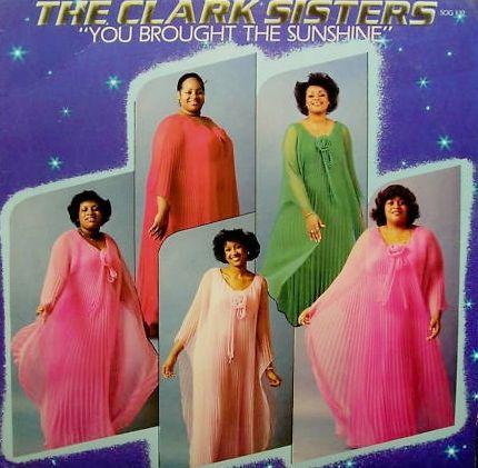 Portada de Álbum "You Brought The Sunshine", de The Clark Sisters