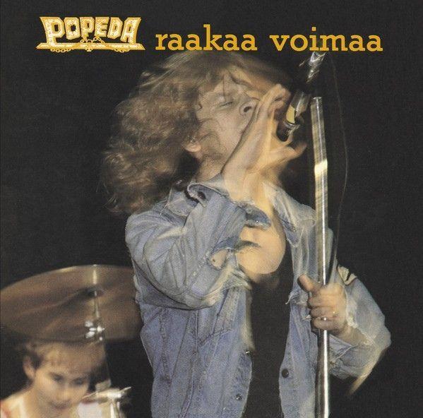 Capa do álbum "Raakaa Voimaa", de Popeda