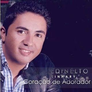 Portada de Álbum "Coração de Adorador", de Edinelto Linhary
