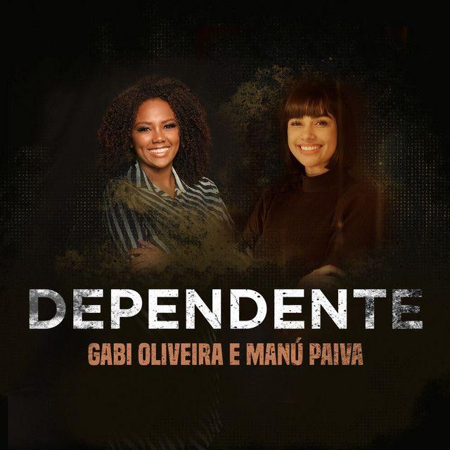 Portada de Sencillo/EP "Dependente (part. Manú Paiva)", de Gabi Oliveira