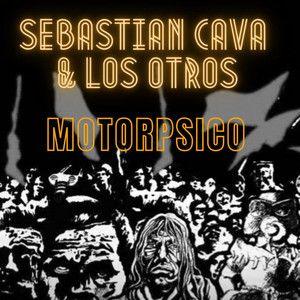 Portada de Sencillo/EP "Motorpsico", de Sebastian Cava